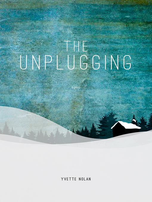 Title details for The Unplugging by Yvette Nolan - Available